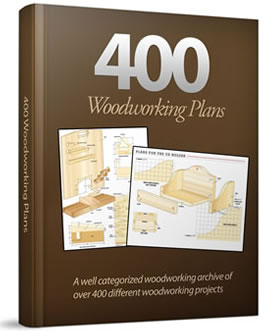 400 Woodworking Plans